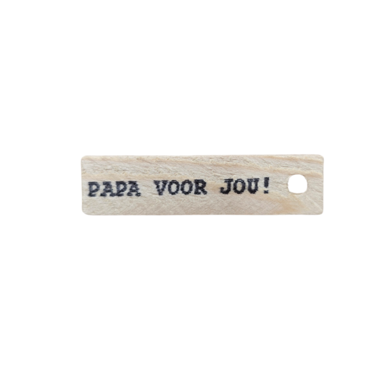 My Style - Wooden label Daddy for you!